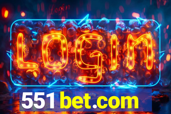 551 bet.com